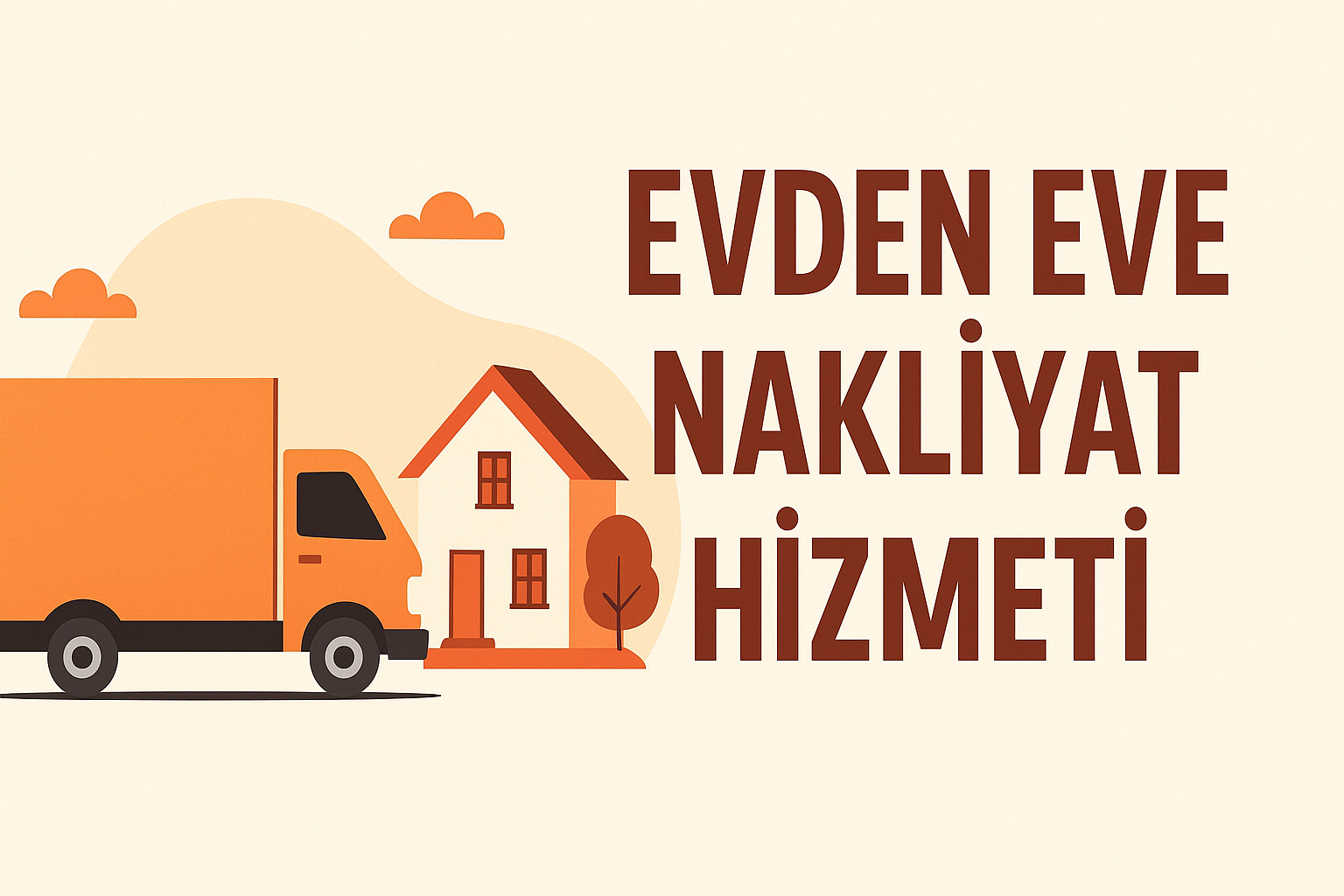 Evden Eve Nakliyat Hizmeti